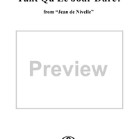 Tant qu le jour dure? - From "Jean de Nivelle"