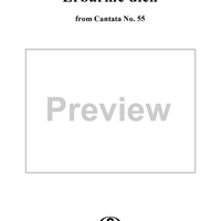 "Erbarme dich", Aria, No. 3 from Cantata No. 55: "Ich armer Mensch, ich Sündenknecht" - Tenor