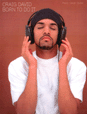 Craig David: Born to Do It