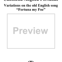 Cantilena Anglica Fortunae (Variations on the old English song "Fortuna my Foe")