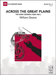 Across the Great Plains (The Pony Express: 1860-1861) - Score