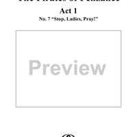 The Pirates of Penzance - Act I, No. 7: Stop, ladies, pray! - Vocal Score