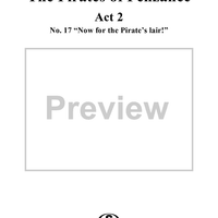 The Pirates of Penzance - Act II, No. 17: Now for the Pirate's lair! - Vocal Score