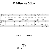 O Mistress Mine