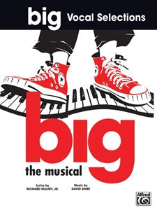 Big - the musical: Vocal Selections