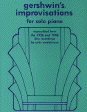 Gershwin's Improvisations for Solo Piano: transcribed from the 1926 and 1928 disc recordings