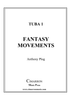 Fantasy Movements - Tuba 1