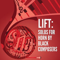 Lift: Solos For Horn By Black Composers - Piano Accompaniment