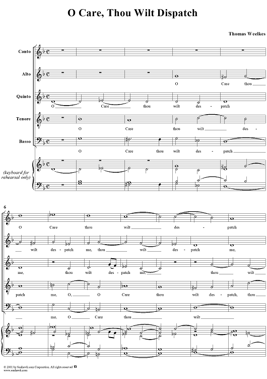 O Care, Thou Wilt Dispatch
