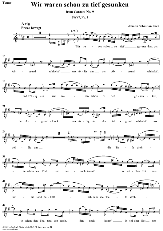 "Wir waren schon zu tief gesunken", Aria, No. 3 from Cantata No. 9: "Es ist das Heil uns kommen her" - Tenor