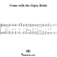 Come with the Gipsy Bride