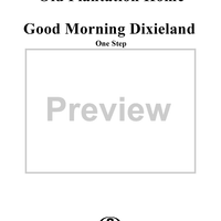 Welcome Honey To Your Old Plantation Home / Good Morning Dixieland medley (One Step)