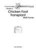 Chicken Foot Transplant - Score