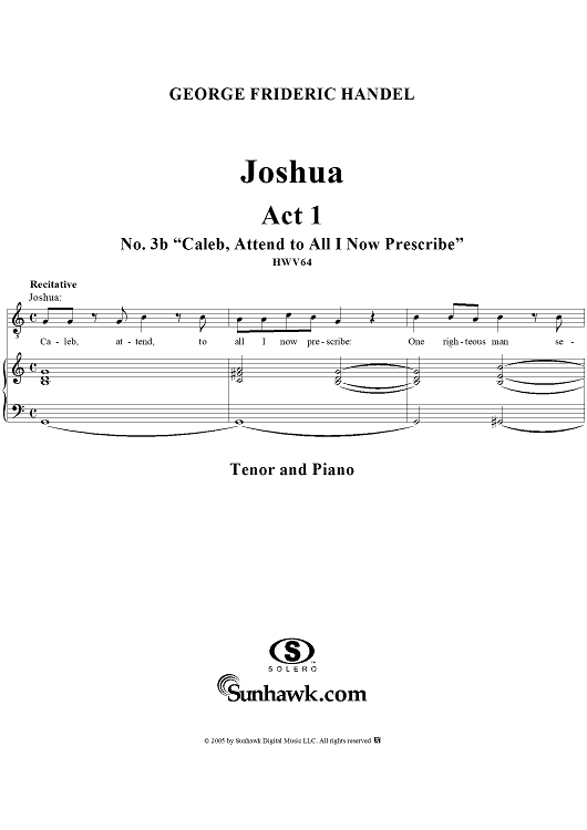 Joshua, Act 1, No. 3b: "Caleb, attend to all I now prescribe"