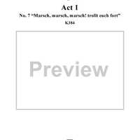"Die Entführung aus dem Serail", Act 1, No. 7 "Marsch, marsch, marsch! trollt euch fort" - Full Score