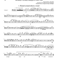 Two Madrigals, Vol. 7 - from Morley's "First Book of Madrigals to 4 Voices" (1594) - Trombone 3