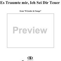 Es Träumte mir, ich sei dir teuer - No. 3 from "8 Lieder & Songs" - Op. 57