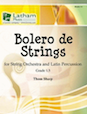 Bolero de Strings for String Orchestra and Latin Percussion - Score