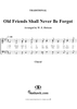 Old Friends Shall Never Be Forgot