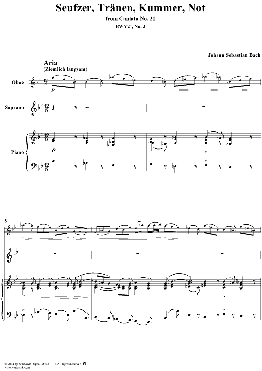 "Seufzer, Tränen, Kummer, Not", Aria, No. 3 from Cantata No. 21: "Ich hatte viel Bekümmernis"