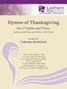 Hymns of Thanksgiving for 2 Violins and Piano - Piano