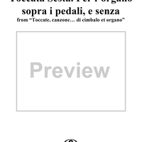 Toccata Sesta. Per l'organo sopra i pedali, e senza, No. 6 from "Toccate, canzone ... di cimbalo et organo", Vol. II