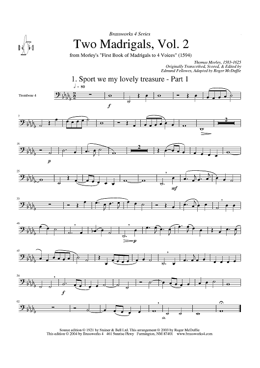Two Madrigals, Vol. 2 - from Morley's "First Book of Madrigals to 4 Voices" (1594) - Trombone 4