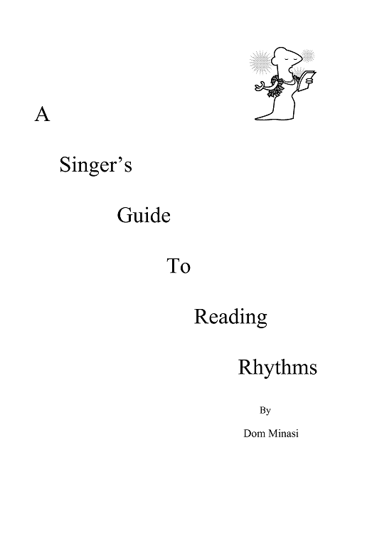 A Singer's Guide to Reading Rhythms
