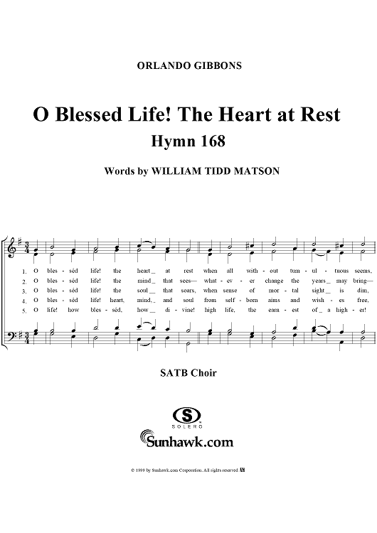 O Blessed Life!  The Heart at Rest