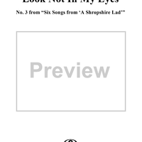 Six Songs from 'A Shropshire Lad', No. 3, Look Not In My Eyes