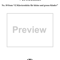 Versteckens, No. 10 from "12 Klavierstücke für kleine und grosse Kinder" (Op. 85)