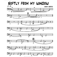 Softly from My Window - Trombone 4