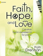 Faith, Hope, and Love – Creative hymn expressions for piano