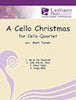 A Cello Christmas for Cello Quartet - Cello 1