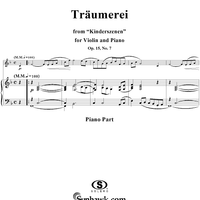 Kinderszehen, Op. 15, No. 07, "Träumerei" (Dreaming), - Piano