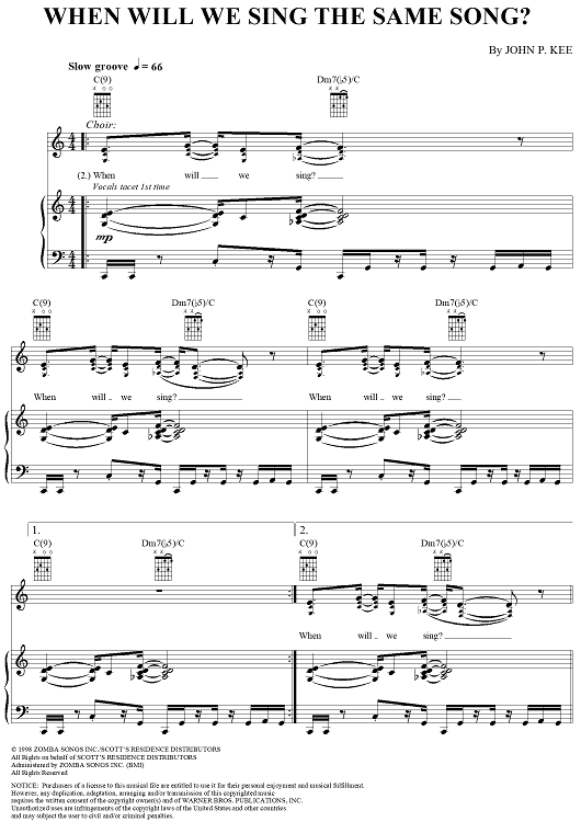 When Will We Sing the Same Song?