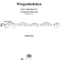 Albumleaves, Op. 124, No. 06, "Wiegenliedchen" (Cradle Song), - Violin