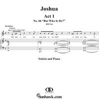 Joshua, Act 1, Nos. 6b  "But who is He?"