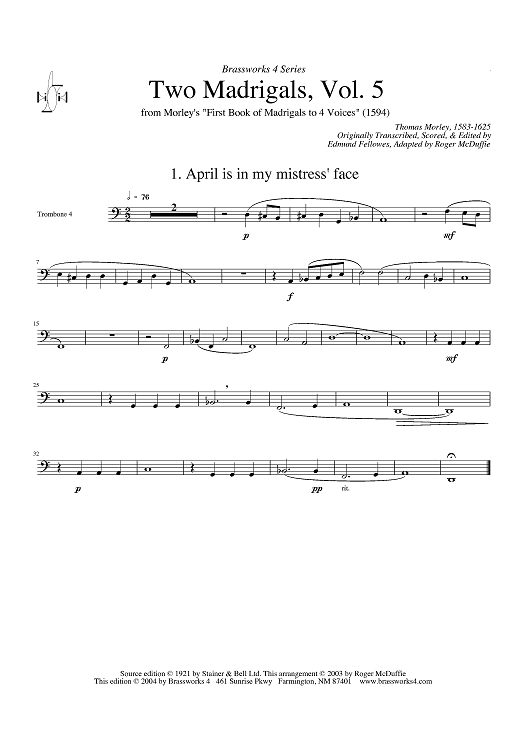 Two Madrigals, Vol. 5 - from Morley's "First Book of Madrigals to 4 Voices" (1594) - Trombone 4