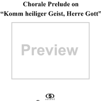 Chorale Prelude on "Komm heiliger Geist, Herre Gott"