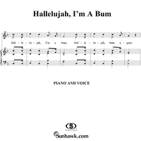 Hallelujah, I'm a Bum!