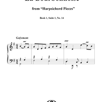 Harpsichord Pieces, Book 1, Suite 1, No.14:  La Bourbonnoise Gavotte
