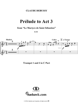 Le Martyre de Saint Sébastien: Prélude to Act 3 - Trumpet 1 in C/Trumpet 2 in C