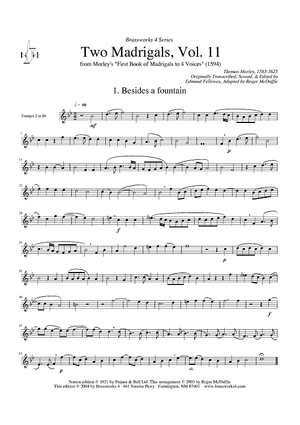 Two Madrigals, Vol. 11 - from Morley's "First Book of Madrigals to 4 Voices" (1594) - Trumpet 2 in Bb