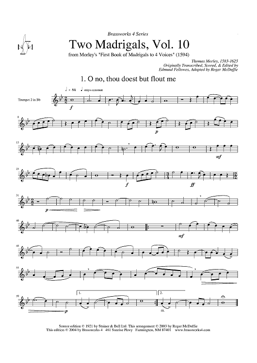 Two Madrigals, Vol. 10 - from Morley's "First Book of Madrigals to 4 Voices" (1594) - Trumpet 2 in Bb