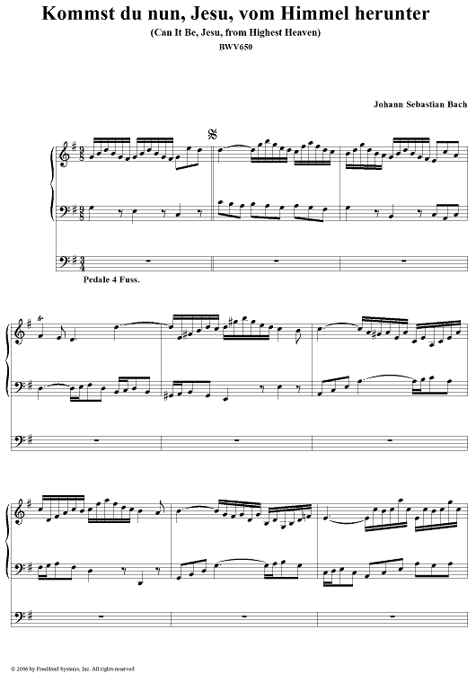 Kommst du nun, Jesu, vom Himmel herunter, No. 6 from "Schübler's Book", BWV650