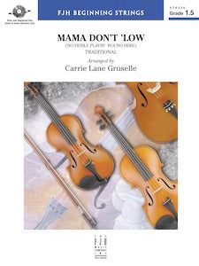 Mama Don’t ’Low (No Fiddle Playin’ ’Round Here)