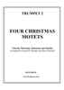 Four Christmas Motets - Trumpet 2