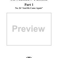 St. Matthew Passion: Part I, No. 26, "And He Came Again"