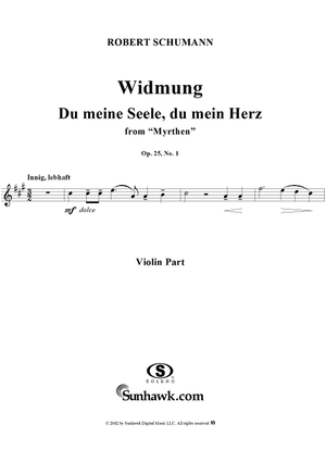 Myrthen (Song cycle), Op. 25, No. 01, "Widmung" (dedication), - Violin